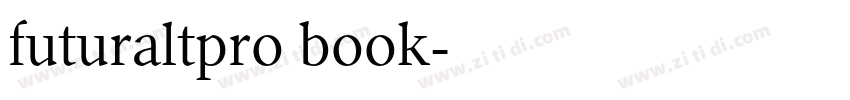 futuraltpro book字体转换